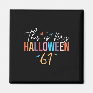 Aimant C'est mon Halloween 67 Drôle Six Sept Mème Gén A