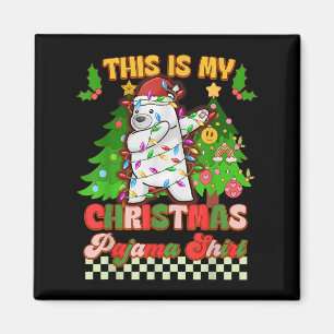 Aimant C'Est Mon Pyjama De Noël Drôle Ours Lar Dabbing