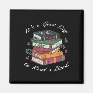 Aimant C'est un bon jour pour lire un tee-shirt empilé fl