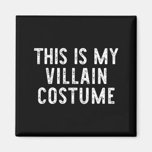 Aimant C'est Un Costume De Méchant Halloween Drôle Simple