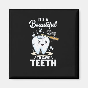 Aimant C'est une belle journée pour sauver des dents pour