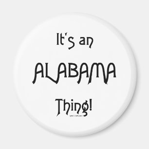 Aimant C'est une chose de l'Alabama !