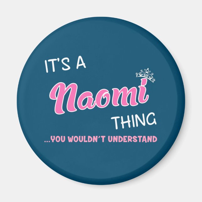 Aimant C'est une chose Naomi que vous ne comprendriez pas (Devant)