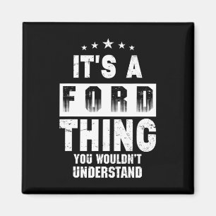 Aimant C'est une histoire de Ford que vous ne comprendrie