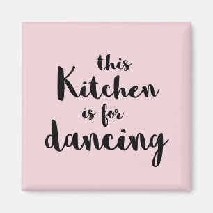 Aimant Cette cuisine est pour danser la calligraphie rose