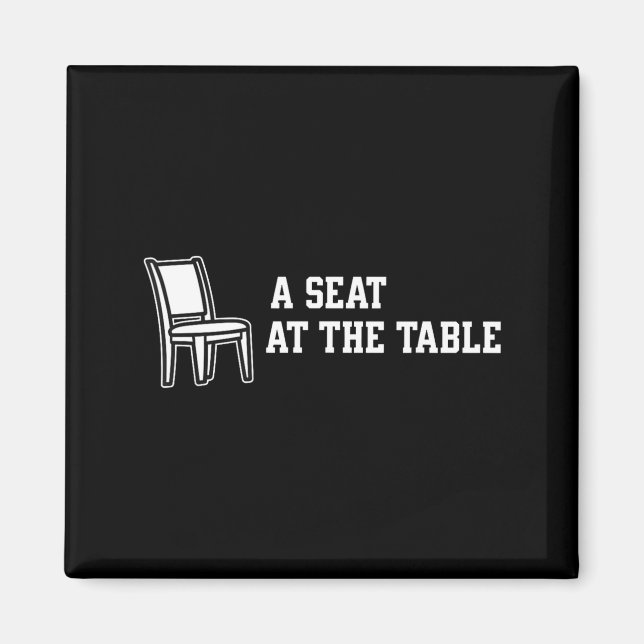 Aimant Chair A Seat At The Table  (Devant)