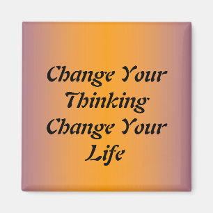 Aimant Changer votre pensée Changer votre vie