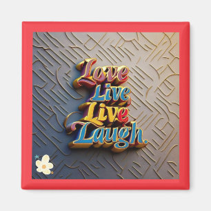 Aimant "Chaque instant compte"