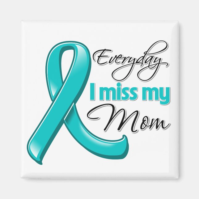 Aimant Chaque jour, ma mère me manque le cancer de l'ovai (Devant)