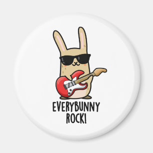 Aimant Chaque Lapin Rock Drôle Animal Rabbit Pun