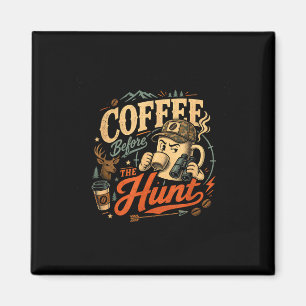 Aimant Chasse drôle café hommes femmes rétro 70s vintage