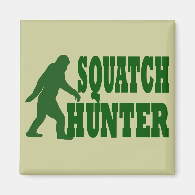 Aimant Chasseur de squatch (Devant)