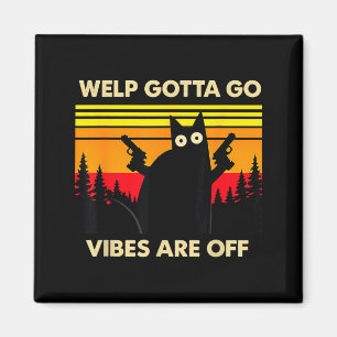 Aimant Chat tigré drôle de chiot faut y aller Citation sa