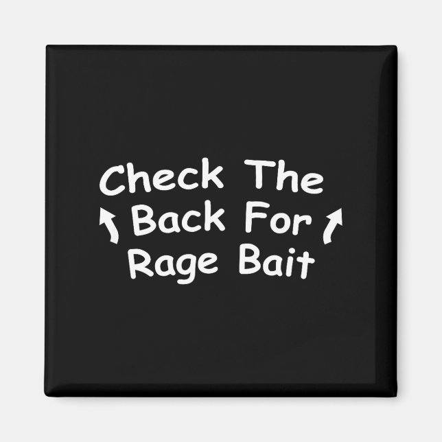 Aimant Check Back For Rage Bait Funny Meme Gift  (Devant)