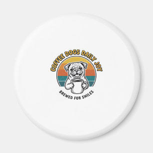 Aimant Chemise de chien de café Design de mug de chiot gr