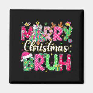 Aimant Chemise de Noël Bruh Enfants Xmas Hommes Adolescen