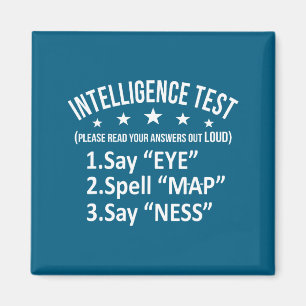 Aimant Chemise drôle Test d'intelligence Humour Sarcasme