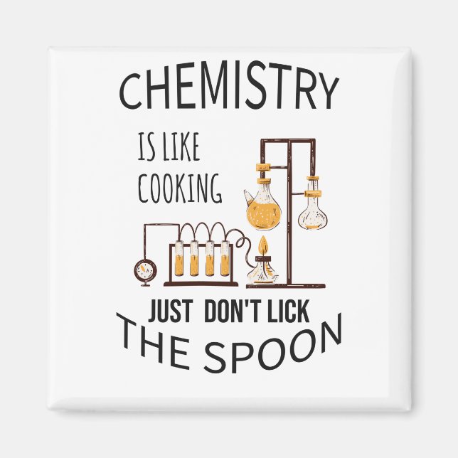 Aimant Chemistry est cooking just don't lick the spoo (Devant)
