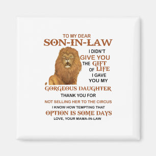 Aimant Cher gendre, Je T'Ai Donné Ma Magnifique Fille