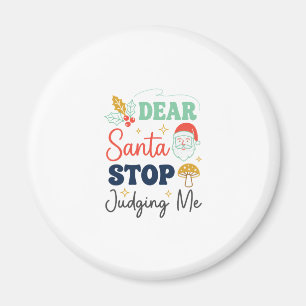 Aimant Cher Père Noël Arrête De Me Juger Noël Champignon
