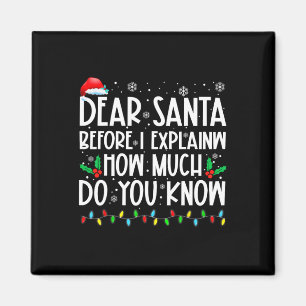 Aimant Cher Père Noël avant que je n'explique combien en