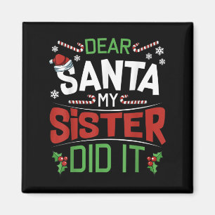 Aimant Cher Père Noël Ma Soeur L'a Fait Drôle Frères et S