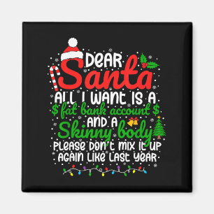 Aimant Cher Père Noël Tout Ce Que Je Veux C'est Un Compte