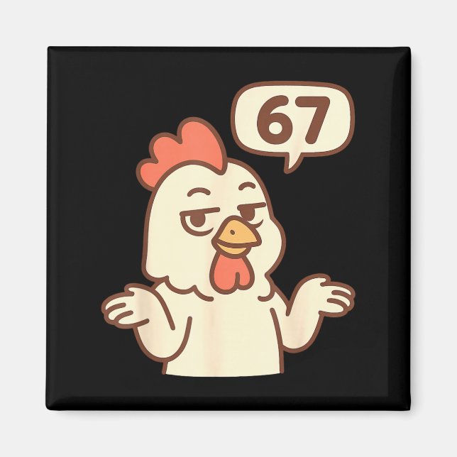 Aimant Chicken 67 Meme Six Seven Funny Gen Alpha  (Devant)