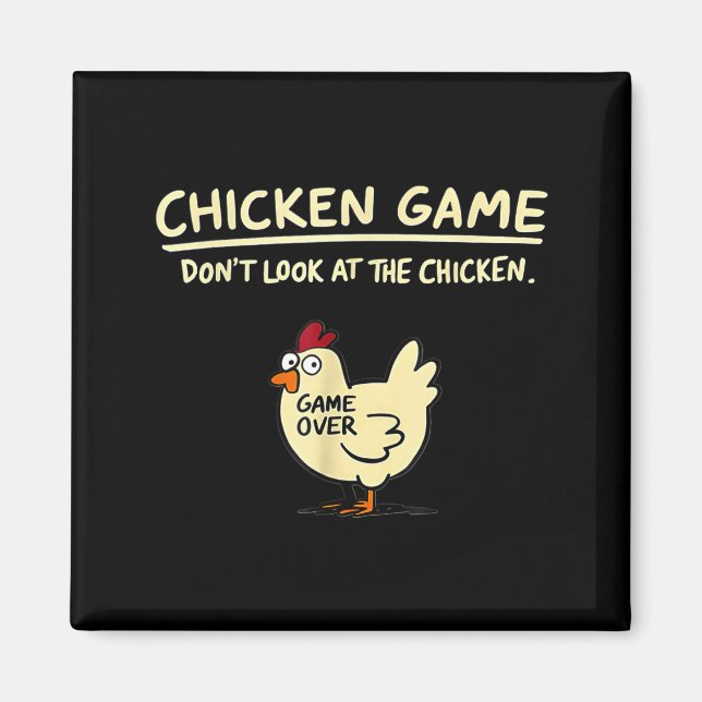 Aimant Chicken Game Don't Look At The Chicken Funny Chick (Devant)
