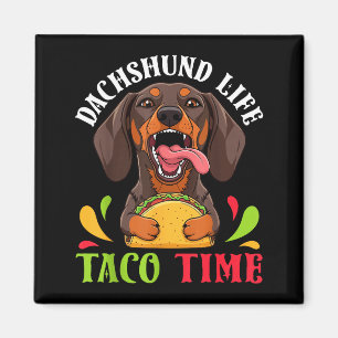 Aimant chien teckel vie taco temps nourriture mexicaine c