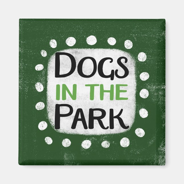 Aimant Chiens Dans L'Aimant Réfrigérateur Du Parc (Devant)