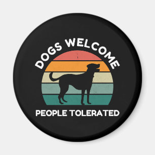 Aimant Chiens de bienvenue, Les gens tolérés - Drôle conc