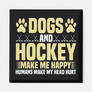 Aimant Chiens et hockey me rendent heureux