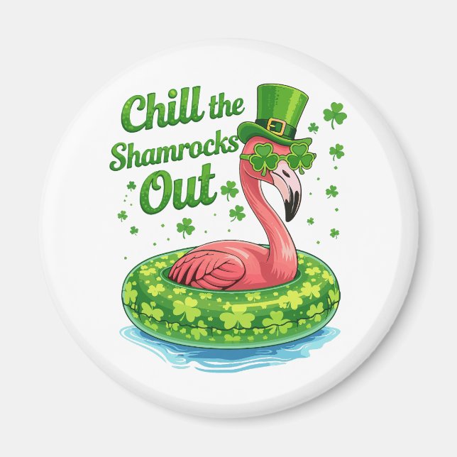 Aimant Chill The Shamrocks Out Funny  St Patrick’s Day (Devant)