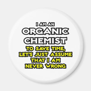 Aimant Chimiste Biologique...Supposons Que Je Ne Me Tromp