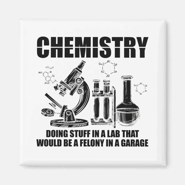 Aimant Chimiste Sayings | Cadeaux de sciences de la chimi (Devant)