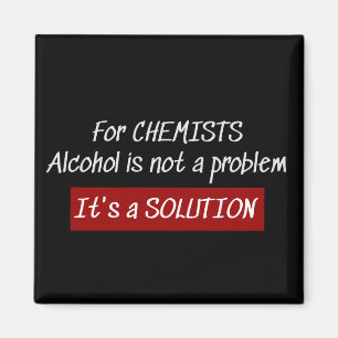 Aimant Chimistes Alcool Solution Chimie Plaisanterie