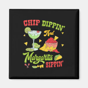 Aimant Chip Dippin Et Margarita Sippin Cinco De Mayo 1