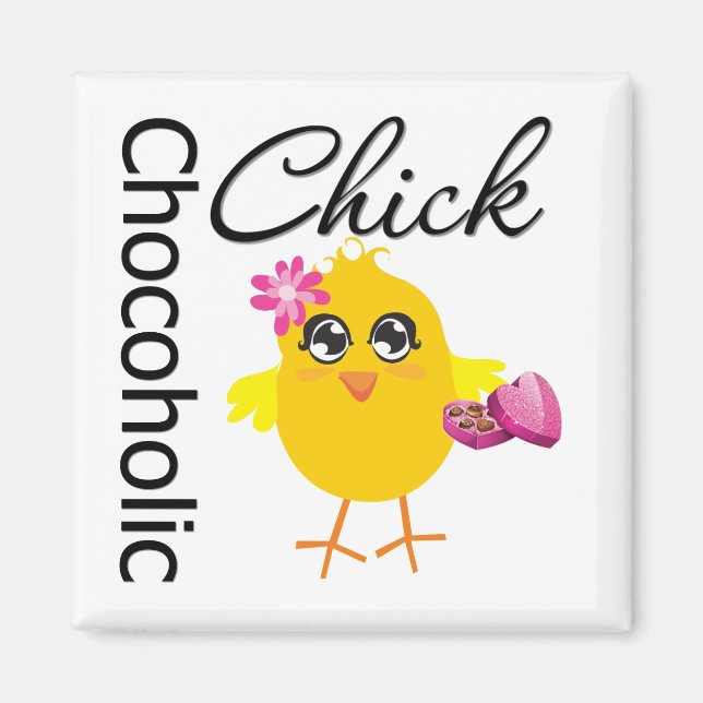 Aimant Chocoholic Chick (Devant)