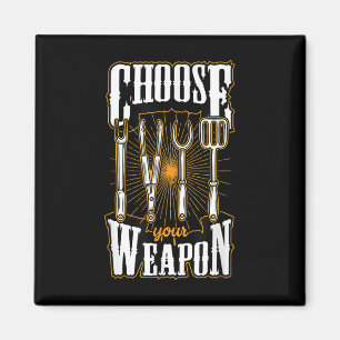 Aimant Choisissez Votre Arme Grill Ustensiles Funny Bbq G