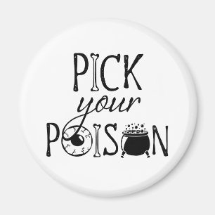 Aimant Choisissez Votre Poison Chaudron de Sorcière d'H