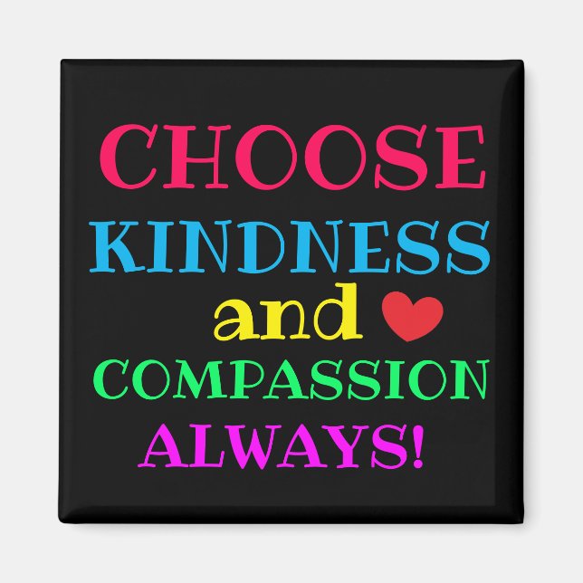 AIMANT CHOOSE KINDNESS ET CUTE COMPASSION (Devant)