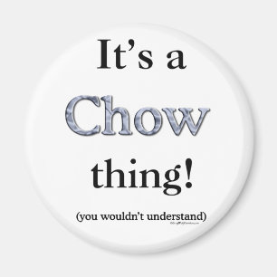 Aimant Chow Chow Thing