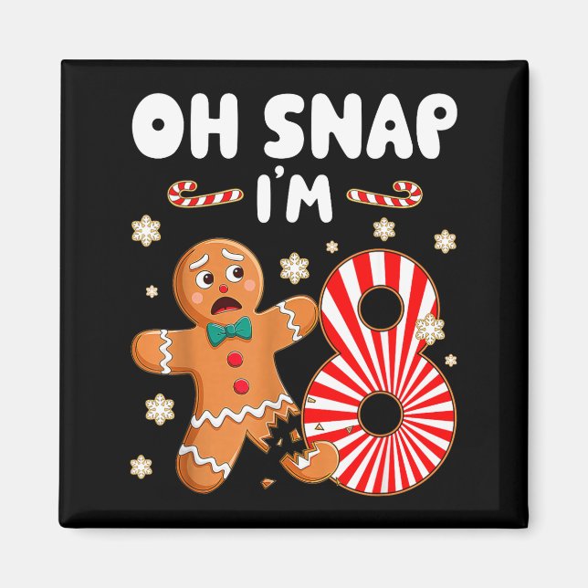 Aimant Christmas Oh Snap 8 Year Old Gingerbread Man 8th B (Devant)