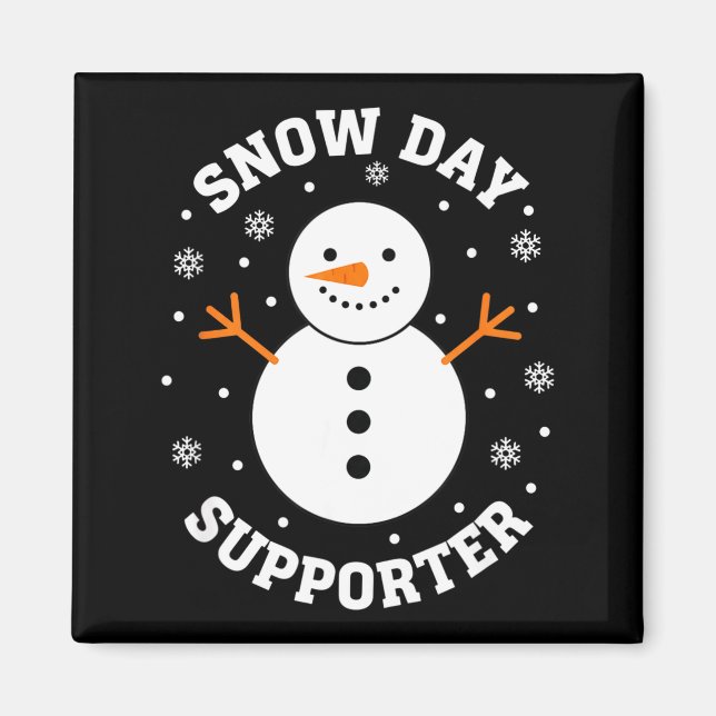 Aimant Christmas Snow Day Suprter Snowflake Snowman Funny (Devant)