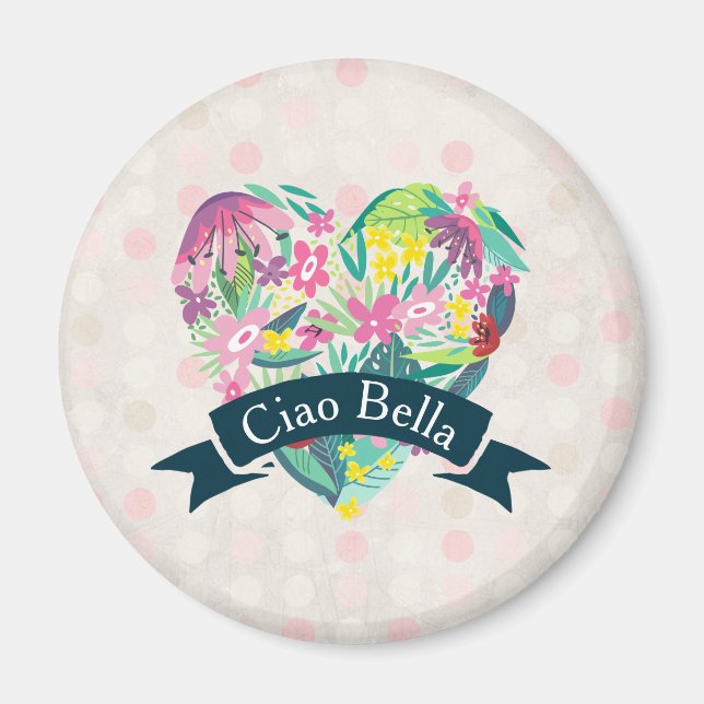 Aimant Ciao Bella Cute Coeur Floral sur Cercles roses (Devant)