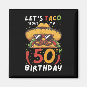 Aimant Cinco De Mayo 50e Anniversaire Taco Age 50 Bi Mexi
