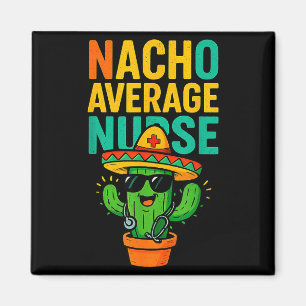 Aimant Cinco De Mayo Nacho Cactus infirmière moyenne en s