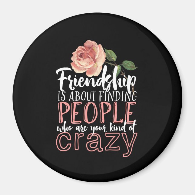 Aimant Citation d'amitié Cool Crazy Meilleurs amis (Devant)