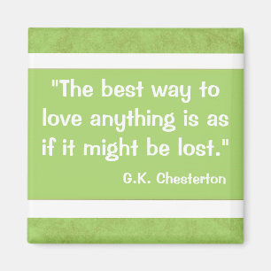 Aimant Citation de G.K Chesterton